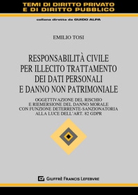 Responsabilità civile per illecito trattamento dei dati personali e danno non patrimoniale. Oggettivazione del rischio e riemersione del danno morale con funzione deterrente-sanzionatoria alla luce dell'art. 82 GDPR - Librerie.coop