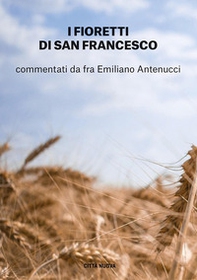 I fioretti di San Francesco - Librerie.coop