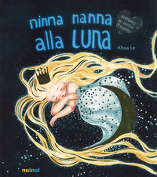 Ninna nanna alla luna - Librerie.coop Ninna nanna alla luna - Librerie.coop