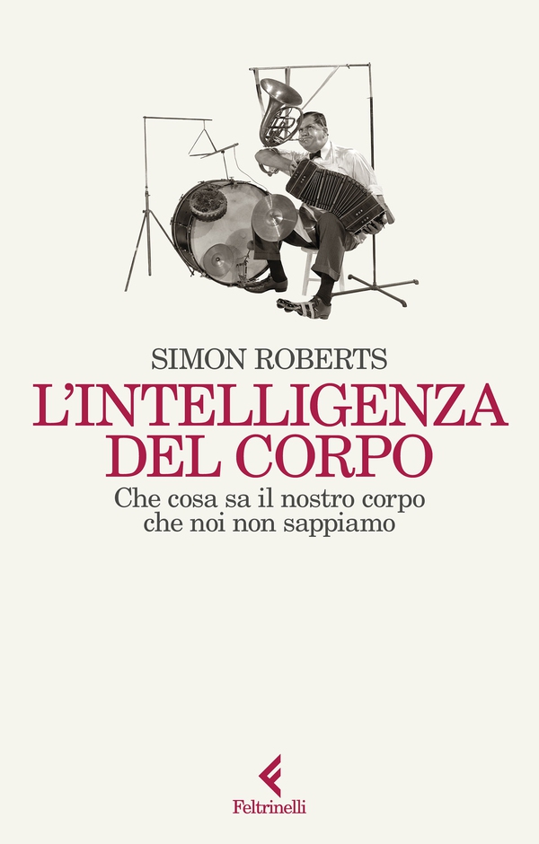 L'intelligenza del corpo - Librerie.coop L'intelligenza del corpo - Librerie.coop