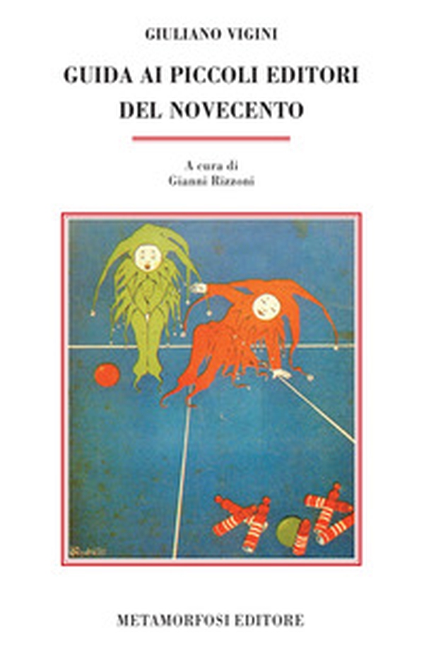 Guida ai piccoli editori del Novecento - Librerie.coop Guida ai piccoli editori del Novecento - Librerie.coop