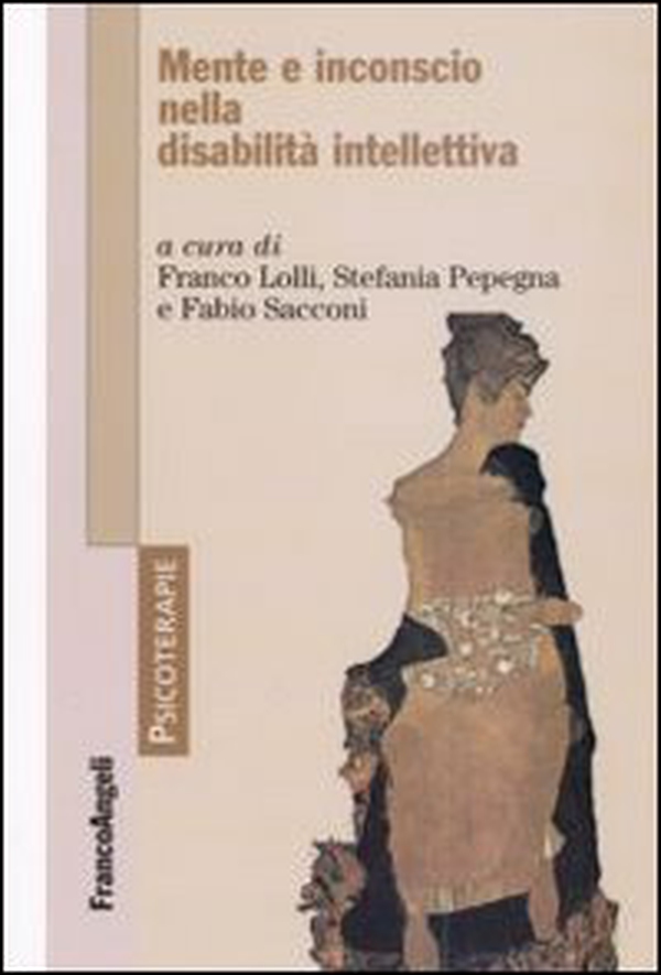Mente e inconscio nella disabilità intellettiva - Librerie.coop Mente e inconscio nella disabilità intellettiva - Librerie.coop