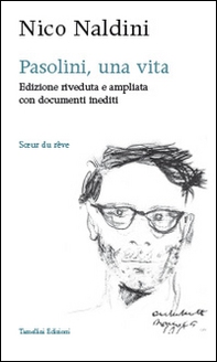 Pasolini, una vita - Librerie.coop Pasolini, una vita - Librerie.coop
