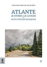 Atlante di storie e di luoghi. Santo Stefano Quisquina - Librerie.coop