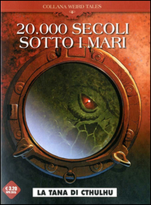 20.000 secoli sotto i mari. Weird Tales - Vol. 4 - Librerie.coop 20.000 secoli sotto i mari. Weird Tales - Vol. 4 - Librerie.coop