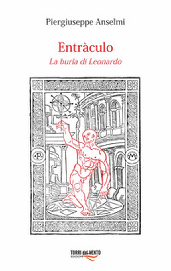 Entràculo. La burla di Leonardo - Librerie.coop Entràculo. La burla di Leonardo - Librerie.coop