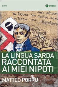 La lingua sarda raccontata ai miei nipoti - Librerie.coop