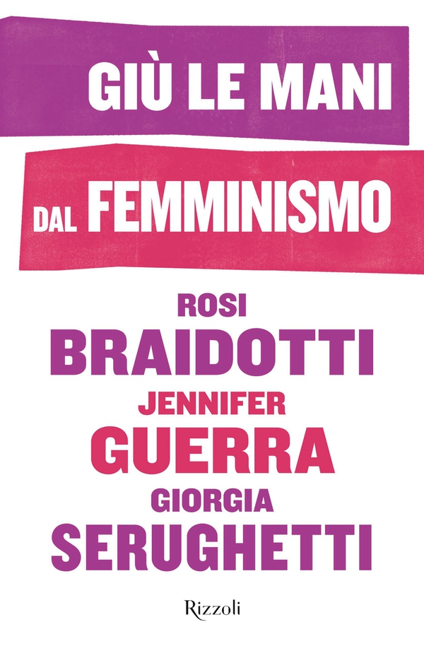 Giù le mani dal femminismo - Librerie.coop