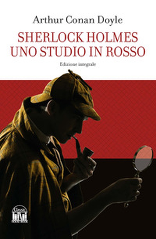 Sherlock Holmes. Uno studio in rosso - Librerie.coop Sherlock Holmes. Uno studio in rosso - Librerie.coop
