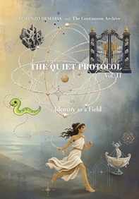 The Quiet Protocol - Vol. 2 - Librerie.coop