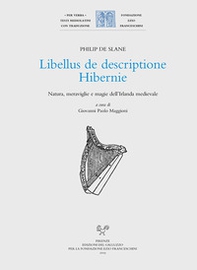 Libellus de descriptione Hibernie. Natura, meraviglie e magie dell'Irlanda medievale. Ediz. latina e italiana - Librerie.coop