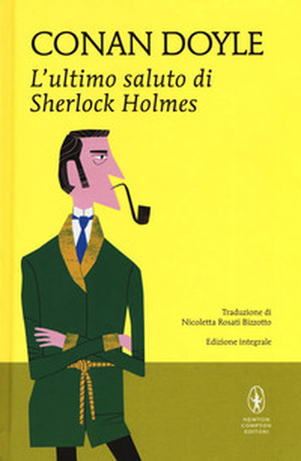 L'ultimo saluto di Sherlock Holmes - Librerie.coop L'ultimo saluto di Sherlock Holmes - Librerie.coop