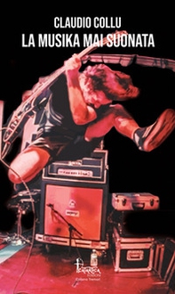 La musika mai suonata - Librerie.coop