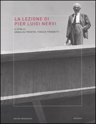 La lezione di Pier Luigi Nervi - Librerie.coop