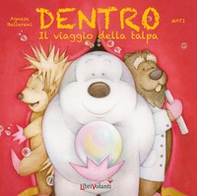 Dentro. Il viaggio della talpa - Librerie.coop