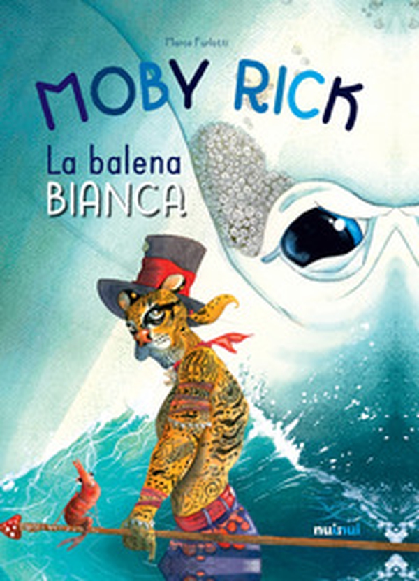 Moby Rick. La balena bianca - Librerie.coop Moby Rick. La balena bianca - Librerie.coop