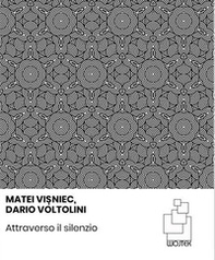 Attraverso il silenzio - Librerie.coop