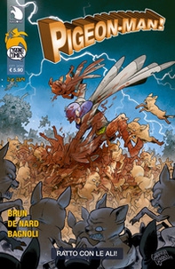 Ratto con le ali. 2 e 13/4. Pigeon-Man! - Librerie.coop Ratto con le ali. 2 e 13/4. Pigeon-Man! - Librerie.coop
