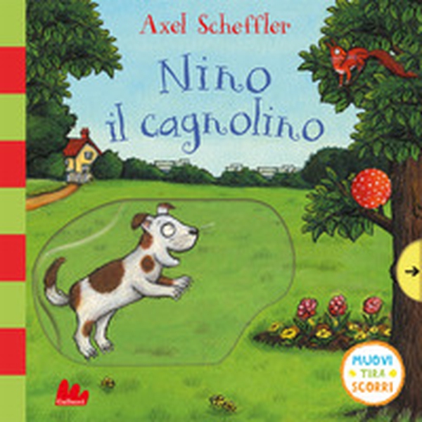 Nino il cagnolino. Muovi tira scorri - Librerie.coop Nino il cagnolino. Muovi tira scorri - Librerie.coop