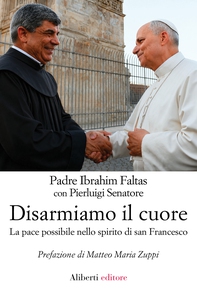 Disarmiamo il cuore - Librerie.coop