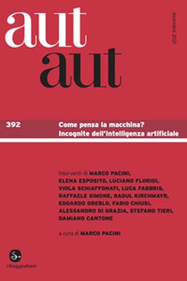 Aut aut - Vol. 392 - Librerie.coop Aut aut - Vol. 392 - Librerie.coop
