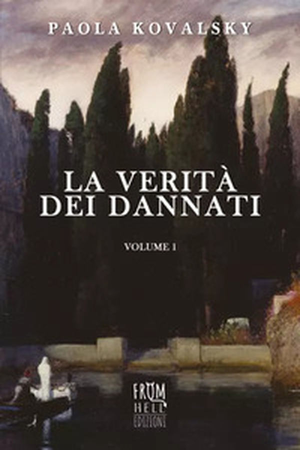 La verità dei dannati - Vol. 1 - Librerie.coop