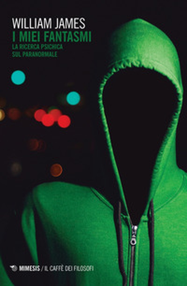I miei fantasmi. La ricerca psichica sul paranormale - Librerie.coop