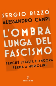 L'ombra lunga del fascismo - Librerie.coop