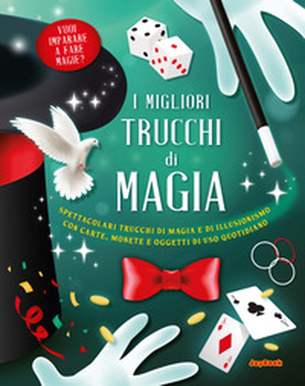 I migliori trucchi di magia - Librerie.coop I migliori trucchi di magia - Librerie.coop