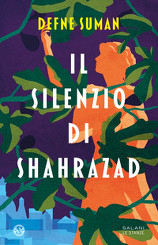 Il silenzio di Shahrazad - Librerie.coop Il silenzio di Shahrazad - Librerie.coop
