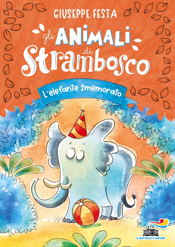 Gli animali di Strambosco. L'elefante smemorato - Librerie.coop Gli animali di Strambosco. L'elefante smemorato - Librerie.coop