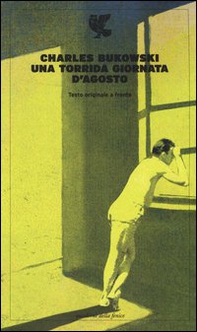 Una torrida giornata d'agosto. Testo inglese a fronte - Librerie.coop