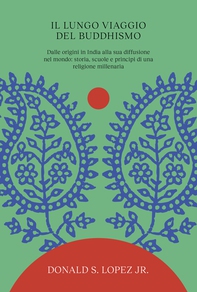 Il lungo viaggio del buddhismo - Librerie.coop