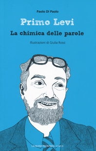 Primo Levi. La chimica delle parole - Librerie.coop