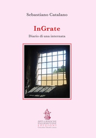 InGrate. Diario di una internata - Librerie.coop