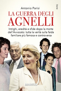 La guerra degli Agnelli - Librerie.coop