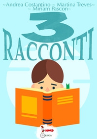 3 racconti - Librerie.coop 3 racconti - Librerie.coop
