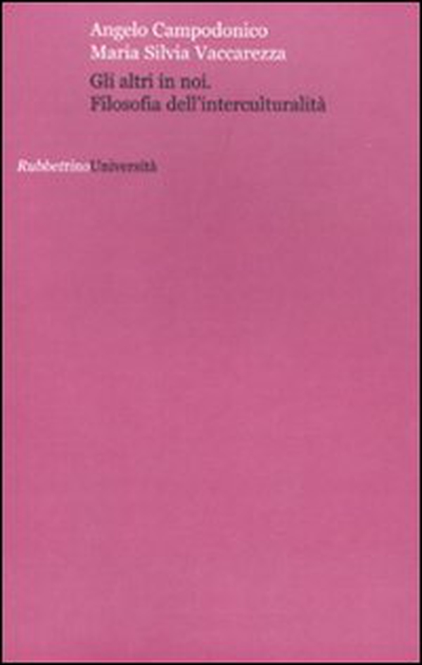 Gli altri in noi. Filosofia dell'interculturalità - Librerie.coop Gli altri in noi. Filosofia dell'interculturalità - Librerie.coop
