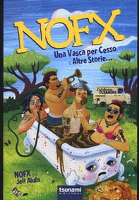 Nofx. Una vasca per cesso e altre storie... - Librerie.coop