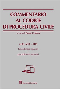 Commentario al codice di procedura civile. Art. 633-705 - Librerie.coop