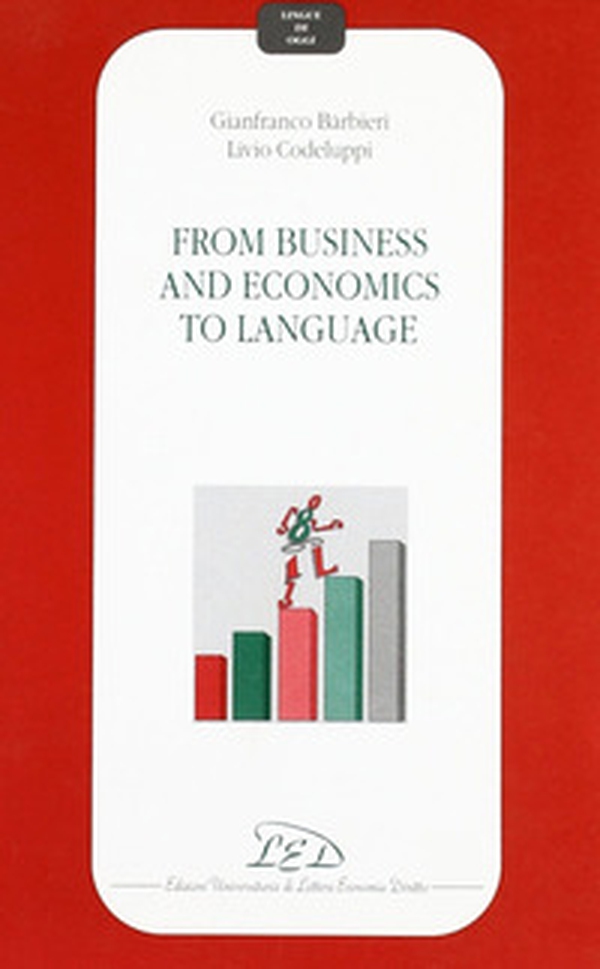 From business and economics to language - Librerie.coop From business and economics to language - Librerie.coop