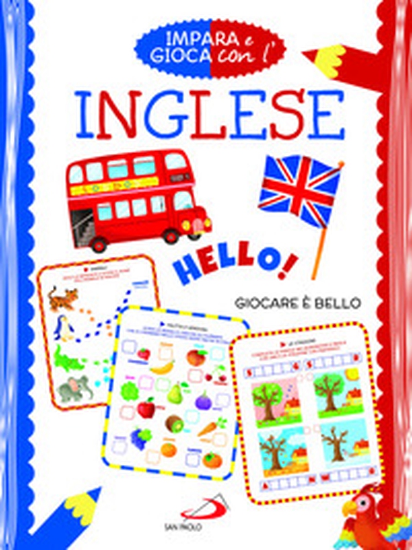 Impara e gioca con l'inglese. Giocare è bello - Librerie.coop Impara e gioca con l'inglese. Giocare è bello - Librerie.coop