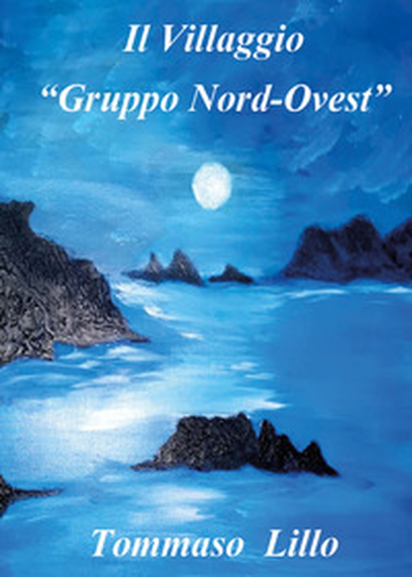 Il villaggio «gruppo Nord-Ovest» - Librerie.coop Il villaggio «gruppo Nord-Ovest» - Librerie.coop