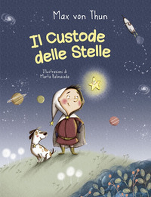 Il custode delle stelle - Librerie.coop Il custode delle stelle - Librerie.coop