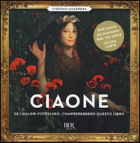 Ciaone. Se i quadri potessero, comprerebbero questo libro - Librerie.coop
