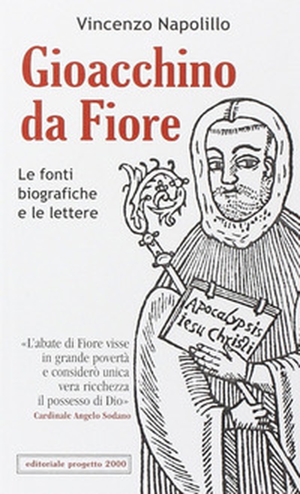 Gioacchino da Fiore. Le fonti biografiche e le lettere - Librerie.coop Gioacchino da Fiore. Le fonti biografiche e le lettere - Librerie.coop