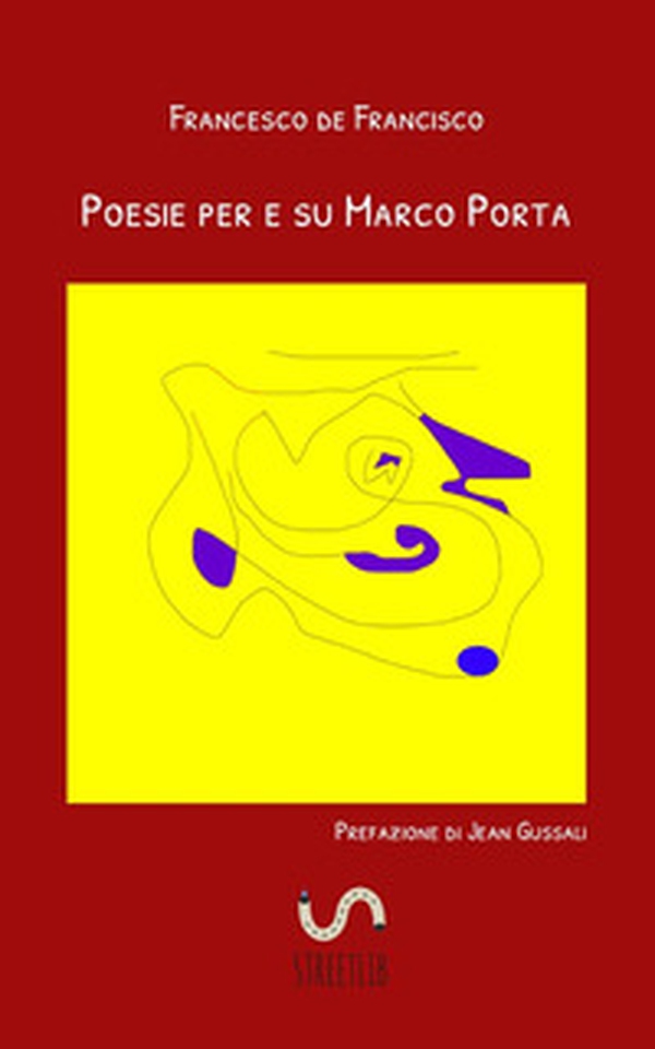 Poesie per e su Marco Porta - Librerie.coop Poesie per e su Marco Porta - Librerie.coop