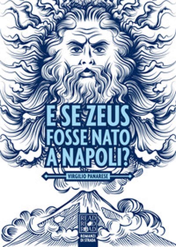 E se Zeus fosse nato a Napoli? - Librerie.coop E se Zeus fosse nato a Napoli? - Librerie.coop