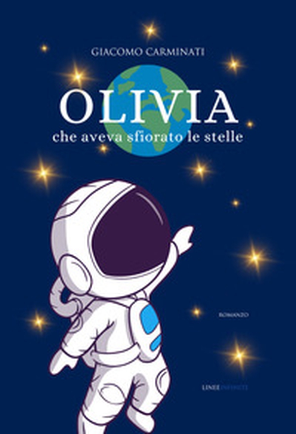 Olivia che aveva sfiorato le stelle - Librerie.coop Olivia che aveva sfiorato le stelle - Librerie.coop
