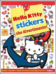 Stickers che divertimento! Hello Kitty. Con adesivi - Librerie.coop